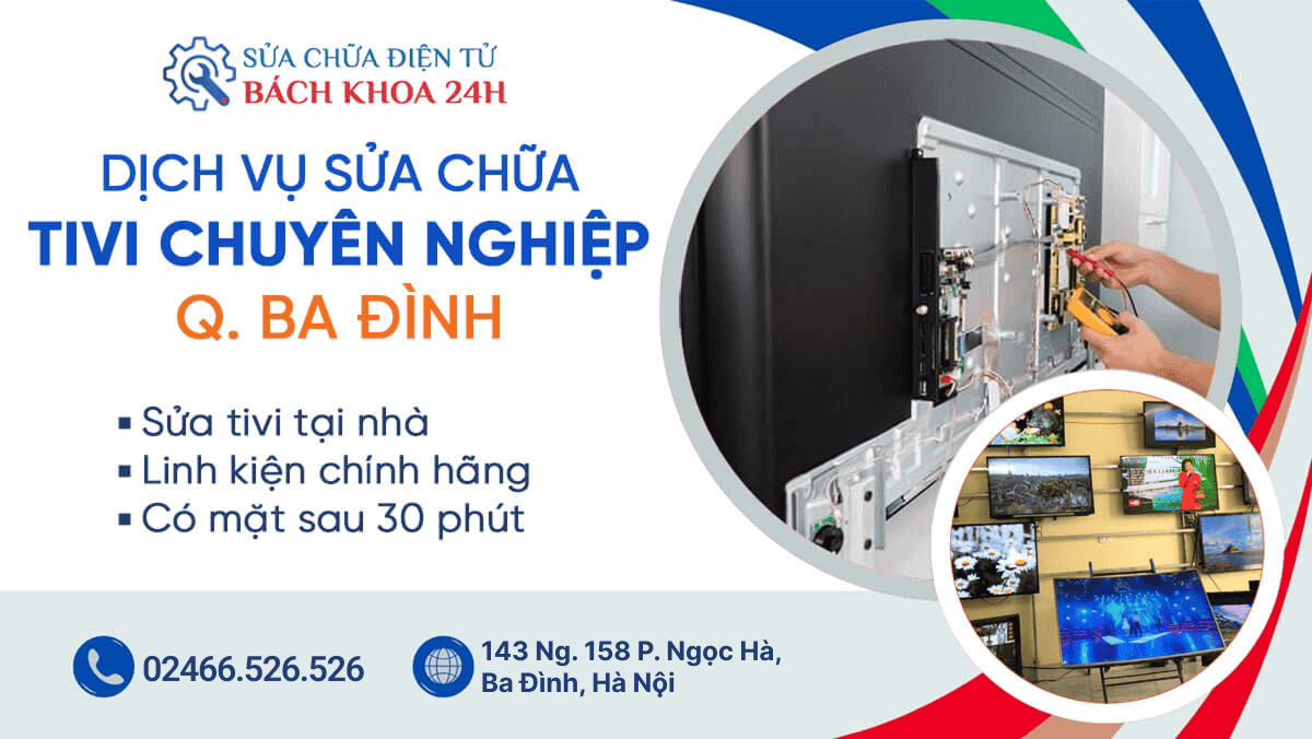 ba dinh 1 1 - Dịch Vụ Sửa Chữa Tivi Quận Ba Đình