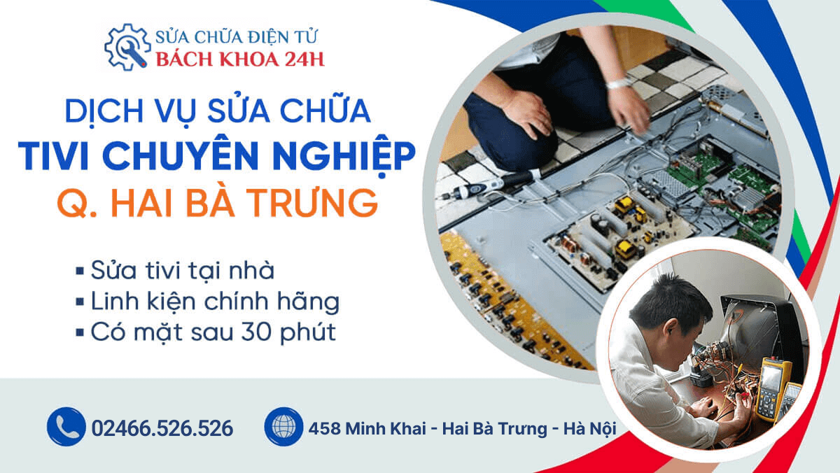 hai ba trung 1 - Dịch Vụ Sửa Chữa Tivi Quận Hai Bà Trưng